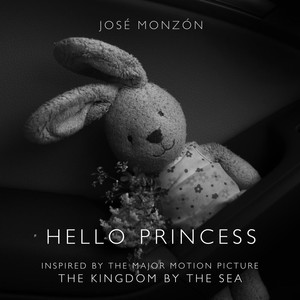 Hello Princess (Inspired by the Major Motion Picture The Kingdom By The Sea)