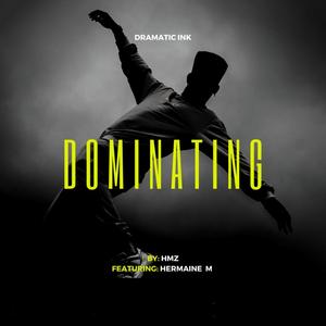 Dominating (feat. Hermaine M) [Instrumental]