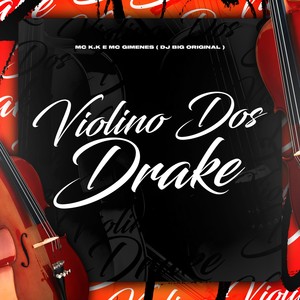 Violino dos Drake (Explicit)