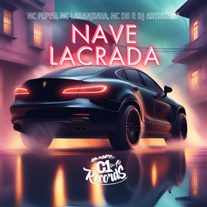 Nave Lacrada (Explicit)