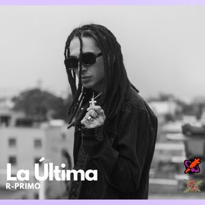 La Última (Explicit)