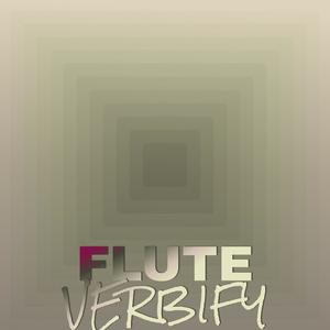 Flute Verbify