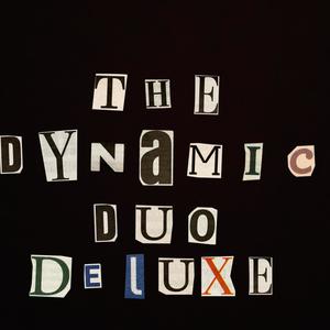 Dynamic Duo Deluxe