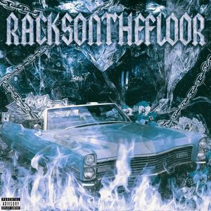 RACKSONTHEFLOOR (Explicit)