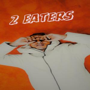 2 Eaters (Explicit)