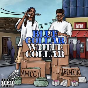 Blue Collar White Collar (Explicit)