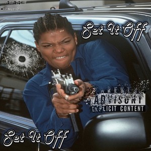 Set It Off (Explicit)