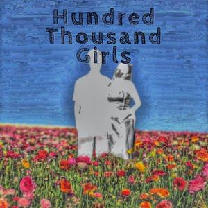 Hundred Thousand Girls(feat. Callie West)