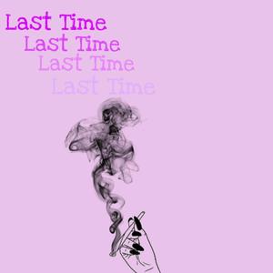 Last Time (feat. 4lexf) [Explicit]