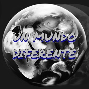 Un Mundo Diferente