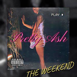 The Weekend (Explicit)