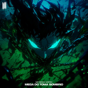 MEGA DO TOMA SOMBRIO (SLOWED|Explicit)