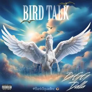 BIRD TALK (Explicit)