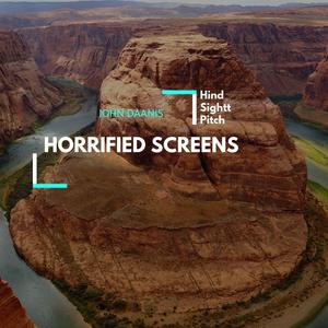 Horrified Screens (Original Mix)
