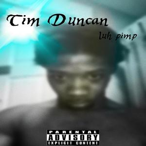 Tim Duncan (Explicit)