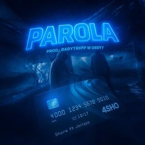 PAROLA (feat. Jollyyy) (Explicit)