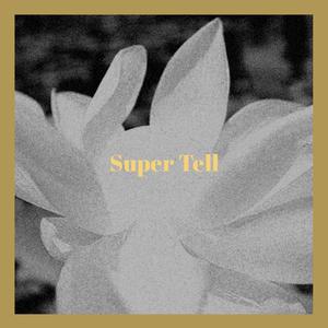 Super Tell