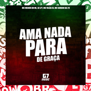 Ama Nada para de Graça (Explicit)