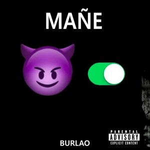 MAÑE (Explicit)