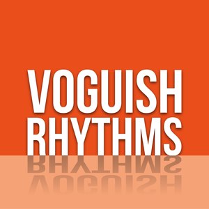 Voguish Rhythms