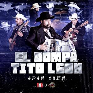 El Compa Tito Leon (En vivo)
