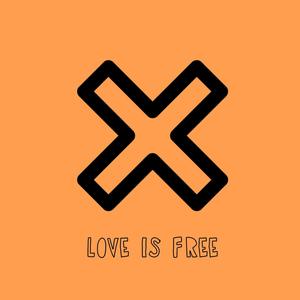 LOVE IS FREE