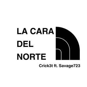 La Cara Del Norte (Explicit)