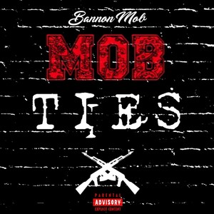 Mob Ties (Explicit)