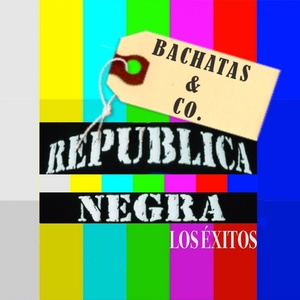 Republica Negra los Exitos (Bachatas & Co.)