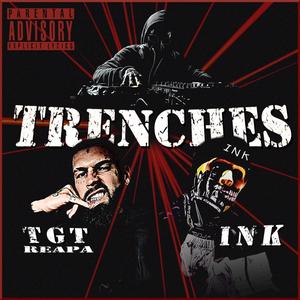 Trenches (feat. INK) [Explicit]