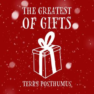 The Greatest of Gifts
