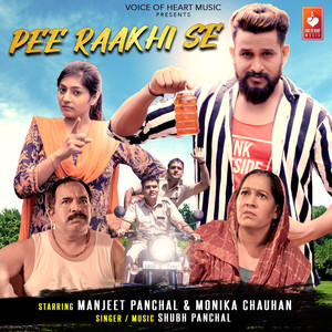 Pee Raakhi Se - Single