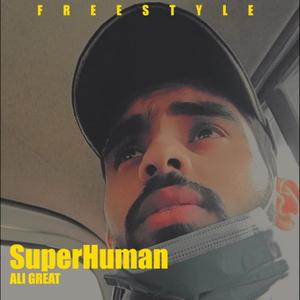 SuperHuman FreeStyle (Explicit)