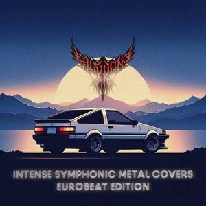 Intense Symphonic Metal Covers: Eurobeat Edition