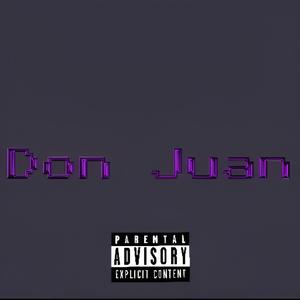 Don Juan ! (Explicit)