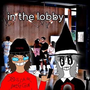 IN THE LOBBY (feat. Voidkiss) [Explicit]