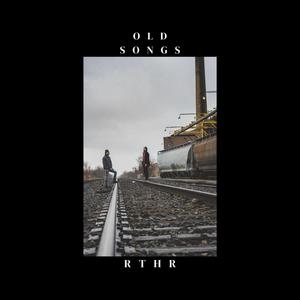 Old Songs (Explicit)