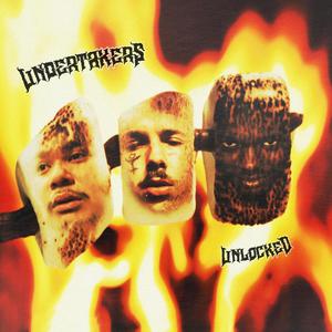 UNDERTAKERS UNLOCKED (feat. NINOKIDFRANKENSTEIN & KRIM$IN TERROR PHANTOM) (Explicit)