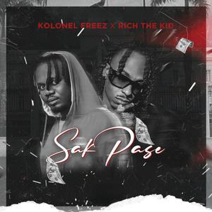 Sak Pase (feat. Rich The Kid) (Explicit)