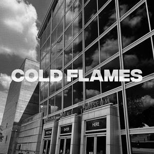 Cold Flames (feat. Eastside X & OhSoDreyvo)