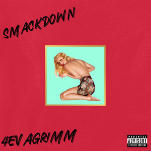 Smack Down (Explicit)