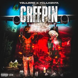 Creepin (Explicit)