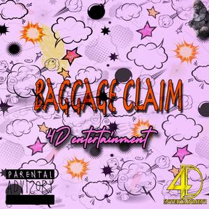 Baggage Claim (bonus track) [Explicit]