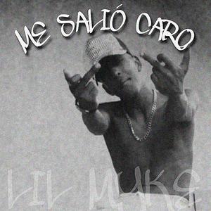Me salió caro (Explicit)