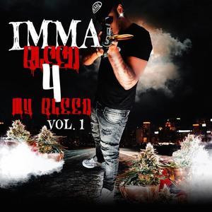 Imma Bleed 4 My Bleed, Vol. 1 (Explicit)