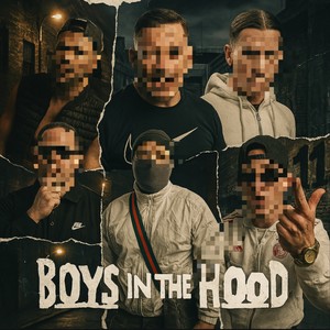 Boys in the Hood (Explicit)