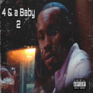 4 & a Baby (Explicit)