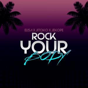 Rock Your Body (feat. Jitoko & Jekope)