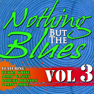 Nothing But the Blues Vol.3