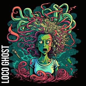 Loco Ghost - Medusa